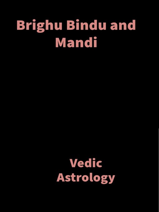 Title details for Brighu Bindu and Mandi by Saket Shah - Available